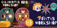 "Calaveritas" Workshop/"Piñatas" Workshop