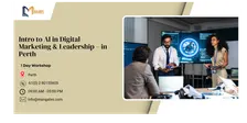 Intro to AI in Digital Marketing & Leadership – 1 Day Workshop in Perth