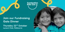 Cambodian Kids Can Charity Gala Dinner 2026