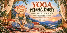 The Yoga Pyjama Party at Resonance Room