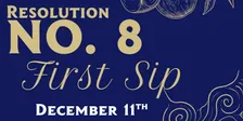 Resolution 8 First Sip