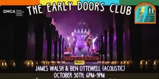 The Early Doors Club at Bolton Parish Church w/ James Walsh + Ben Ottewell