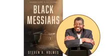 Black Messiah, by Steven A. Holmes