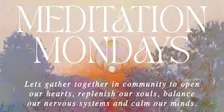 Meditation Mondays at the Bronte Dispensary - Monthly Community Event