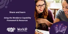 Share and learn – Using the Workforce Capability Framework & Resources - Cairns 2026