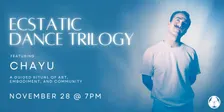 Ecstatic Dance Trilogy