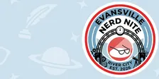Nerd Nite Evansville - September