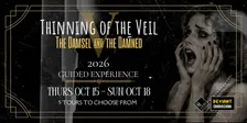 Thinning of the Veil V: The Damsel and the Damned