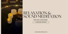 Relaxation and Sound Meditation Caroline Springs