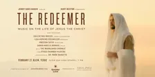 The Redeemer: Music on the Life of Jesus the Christ (Klein TX)