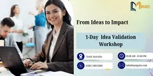 From Ideas to Impact: 1 Day Idea Validation Workshop in South Australia