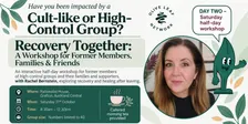 SATURDAY HALF-DAY Workshop: Recovery Together: A Workshop for Former Members, Families & Friends with Rachel Bernstein
