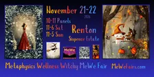 Metaphysics Wellness Witchy MeWe Fair in Renton-Seattle with 40 Booths & 20 Talks 11/21-22/26
