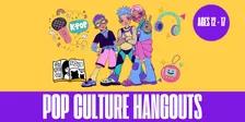 Pop Culture Hangouts • Spring 2026 • Sebastopol Library