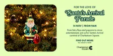 Santa's Arrival Parade at Charlestown Square