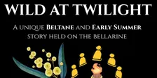 Wild at Twilight - A Beltane/Early Summer Story