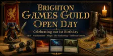 Brighton Games Guild Open Day
