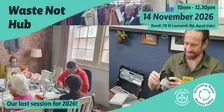 Waste Not Hub - Nov (last of) 2026