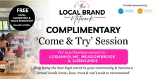 Complimentary Session - The Local Brand Network Loganholme, Meadowbrook & Surrounds (Nov)