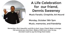 Dennis Sweeney Life Celebration