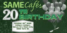 SAME Café's 20th Birthday
