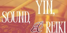 Yin Yoga - Reiki & Sound
