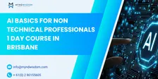 AI Basics for Non Technical Professionals: 1 Day Course in Brisbane
