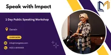 Speak with Impact: 1 Day Public Speaking Workshop in Darwin
