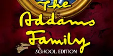 The Addams Family: School Edition