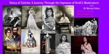 Voices of Violetta: A Journey Through the Sopranos of Verdi's Masterpiece - Talk by Dr Murray Dahm