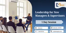 Leadership for New Managers & Supervisors – Edmonton | 1 Day