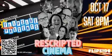 10/17 Flipside Presents: Rescripted Cinema