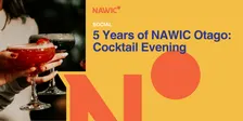 5 Years of NAWIC Otago: Cocktail Evening