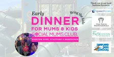 Dinner for Mums & Kids
