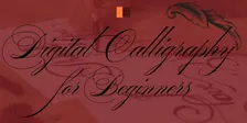 Digital Calligraphy for Beginners