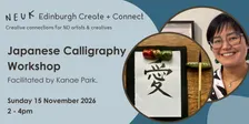Neuk Edinburgh: Japanese Calligraphy Workshop