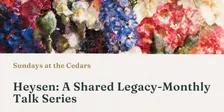 Sunday at The Cedars - Monthly Talks Series