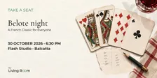 TAKE A SEAT - Belote Night