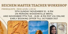 Seichem Reiki Master teacher (levels 1, 2, and 3) Course in person