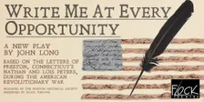 Write Me At Every Opportunity at Long Society Meetinghouse