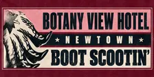 Botany View Hotel Boot Scootin'