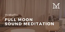 Full Moon Sound Meditation