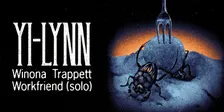 Yi-Lynn with Winona Trappett and Workfriend (solo)