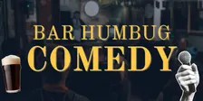 Bar Humbug Comedy