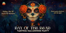 Day of the Dead: Tantric Halloween Party