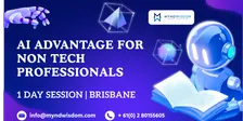 AI Advantage for Non Tech Professionals: 1 Day Session | Brisbane