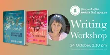 Living Graciously Whatever Your Age: A Writing Workshop with Brigid Lowry