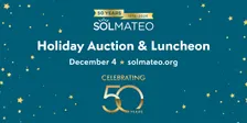 SolMateo 50th Anniversary Holiday Auction & Luncheon