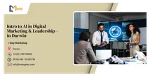 Intro to AI in Digital Marketing & Leadership – 1 Day Workshop in Darwin
