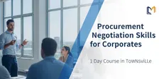 Procurement Negotiation Skills for Corporates – 1 Day Course in Townsville
